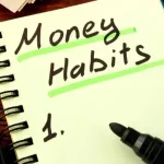 15 Smart Money Habits That Will Change Your Life 15 Smart Money Habits That Will Change Your Life